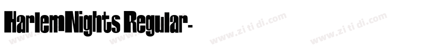 HarlemNights Regular字体转换